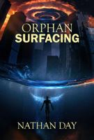 Orphan: Surfacing 1948042045 Book Cover