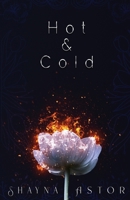 Hot & Cold B09MYRGHNQ Book Cover