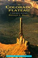 The Colorado Plateau: A Geologic History 0826305997 Book Cover