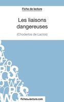 Les liaisons dangereuses de Choderlos de Laclos (Fiche de lecture): Analyse complète de l'oeuvre 2511028107 Book Cover