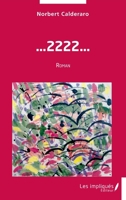 ...2222...: Roman (French Edition) 2384173391 Book Cover