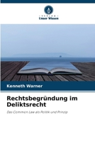 Rechtsbegründung im Deliktsrecht (German Edition) 6630165861 Book Cover