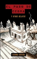 El paso de cebra: y otros relatos 9962135141 Book Cover