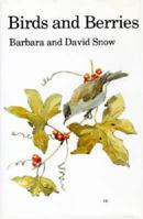 Birds and Berries: A Study of an Ecological Interaction 0856610496 Book Cover