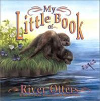 My Little Book of River Otters (My Little Book Series) 0893170518 Book Cover