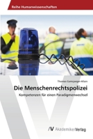 Die Menschenrechtspolizei 3639641434 Book Cover