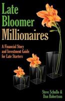 Late Bloomer Millionaires 0985835702 Book Cover
