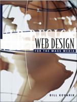 Web Design for the Mass Media 0801332834 Book Cover