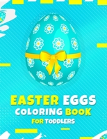 easter egg coloring book for toddlers: Easter Coloring Book with Cute Easter Patterns Animals, Eggs for Kids, Toddler and Preschool Big Fun Coloring B B08WPC4GJY Book Cover