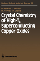 Crystal Chemistry of High-Tc Superconducting Copper Oxides 3642838944 Book Cover