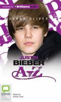 Justin Bieber A-Z 1489081674 Book Cover