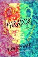 Paradox Tug of War 1546859101 Book Cover