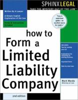How to Form a Limited Liability Company: With Forms 1572480831 Book Cover