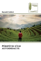 Péripétie d'un autodidacte (French Edition) 6204974211 Book Cover