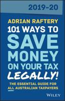 101 Ways to Save Money on Your Tax - Legally! 2019-2020 0730371476 Book Cover