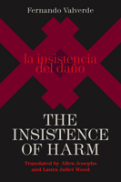 The Insistence of Harm 081306435X Book Cover