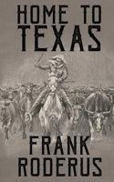 Home To Texas 0515093890 Book Cover