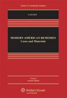 Modern American Remedies: Cases and Materials, Concise Edition 1454812559 Book Cover