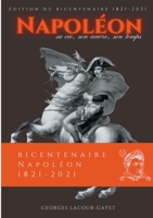 Napoléon: Sa vie, son oeuvre, son temps 232220143X Book Cover