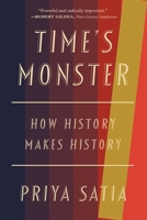 Time's Monster: History, Conscience and Britain's Empire 0141993928 Book Cover