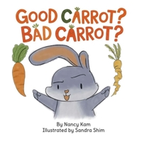 Good Carrot? Bad Carrot? B0F4Q1G44N Book Cover