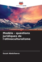Modèle - questions juridiques de l'ethnoculturalisme (French Edition) 3639790464 Book Cover