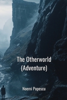 The Otherworld (Adventure) B0DPN88LBF Book Cover