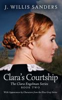 Clara's Courtship: Book Two of the Clara Engelman Series 1954763522 Book Cover