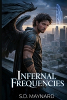 Infernal Frequencies B0GT2BLGCY Book Cover