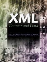 XML: Content and Data 0130282294 Book Cover