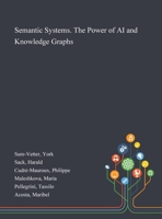 Semantic Systems. The Power of AI and Knowledge Graphs 1013271068 Book Cover