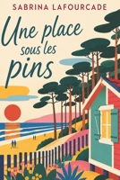 Une place sous les pins (French Edition) B0H7QP7WT7 Book Cover