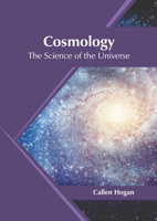 Cosmology: The Science of the Universe 1647406234 Book Cover