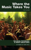 Where the Music Takes You 1516551966 Book Cover