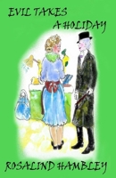 Evil Takes A Holiday: A Cornish Mystery - by the author/artist Rosalind Hambley B099ZPJLKF Book Cover
