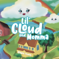 Lil' Cloud and Momma 022887209X Book Cover