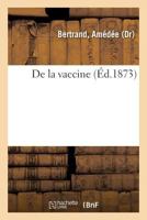 De la vaccine 2329110022 Book Cover