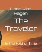 The Traveler: In the Fold of Time B0G64V1F8N Book Cover