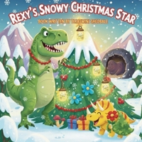 REXY'S SNOWY CHRISTMAS STAR B0G6SJGN56 Book Cover