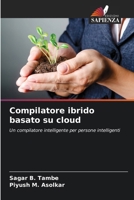 Compilatore ibrido basato su cloud (Italian Edition) 6209854249 Book Cover