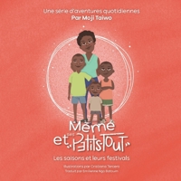 Les saisons et leurs festivals: Une série d'aventures quotidiennes 199889309X Book Cover