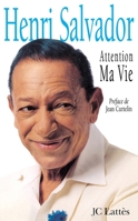 Attention ma vie 2709614987 Book Cover
