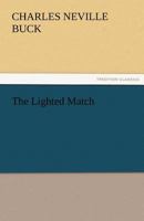 The Lighted Match 1523895470 Book Cover