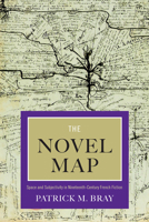 The Novel Map: Space and Subjectivity in Nineteenth-Century French Fiction 0810128667 Book Cover