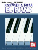 Mel Bay Ensenate a Tocar el Piano (You Can Teach Yourself) (You Can Teach Yourself) 156222431X Book Cover