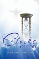 Time Clocks of God 1665510773 Book Cover