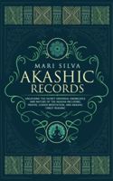 Registros Akáshicos: Liberando el secreto conocimiento universal y la naturaleza del Akasha, con la oración, la meditación guiada y la lectura del tarot Akáshico B08BD9D1GT Book Cover