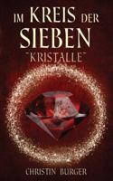 Im Kreis Der Sieben: Kristalle 3000566716 Book Cover