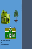 Two Homes and a Tree 1539155692 Book Cover