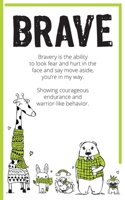 Word of the Year Planner and Goal Tracker: BRAVE – The ability to look fear in the face and say move aside. | 52 weekly pages for planning goals. 1671474511 Book Cover